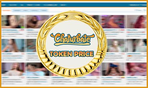 how much are tokens worth on chaturbate|Chaturbate Token Value for Users and Models